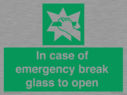 in-case-of-emergency-break-glass-to-open~